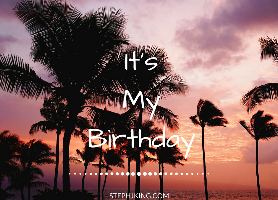 It’s My Birthday